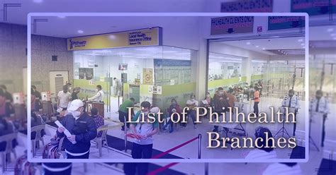 philhealth mall branches|PhilHealth Branches: Updated List of PhilHealth Offices.